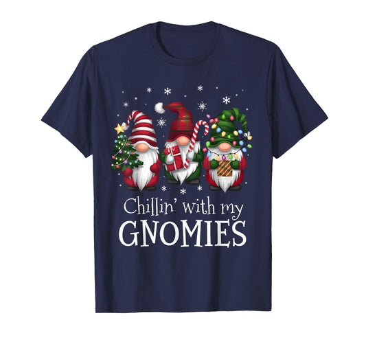 Chillin' With My Gnomies Family Christmas Gnome Xmas Holiday T-Shirt