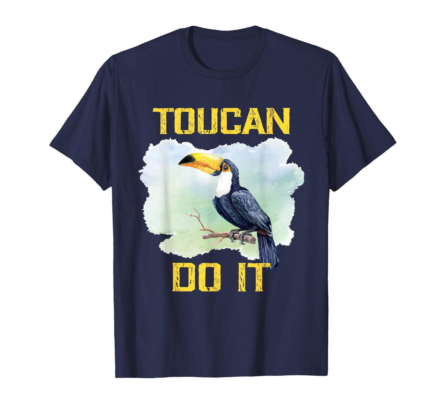 Toucan Do It - Funny Inspiration Quote Gift For Zoo Keeper T-Shirt
