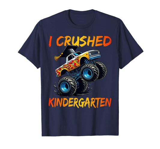 I Crushed Kindergarten Graduation Monster Truck Preschool T-Shirt
