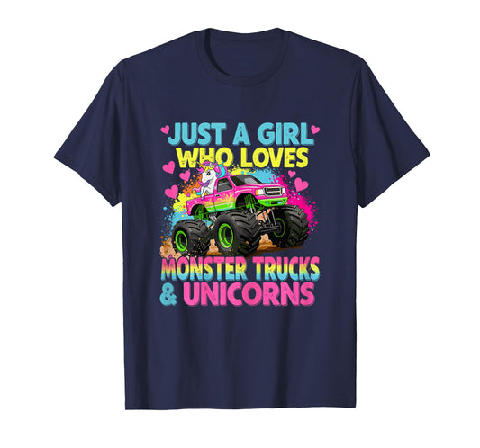 Just a Girl Who Loves Monster Trucks and Unicorns T-Shirt