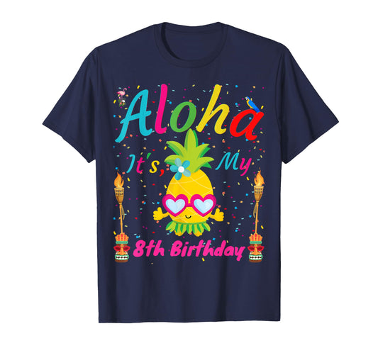 Aloha It's My 8th Birthday Hawaii 8 Years Girl Luau Candles T-Shirt