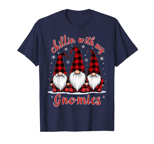 Chillin' With My Gnomies Family Christmas Gnome Xmas Holiday T-Shirt