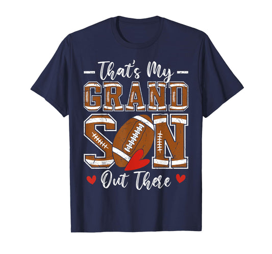 That's My Grandson Out There Funny Football Grandma T-Shirt