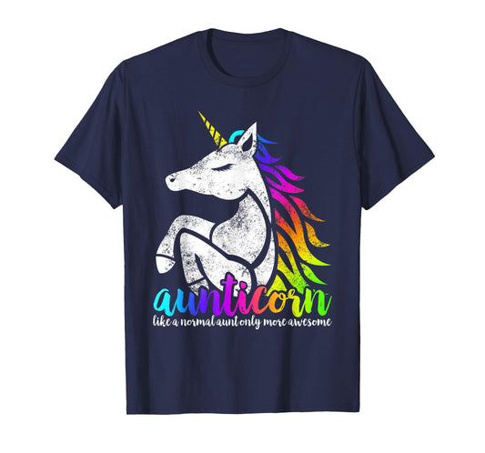 Aunticorn Like A Normal Aunt Only Awesome Tee Christmas Gift T-Shirt