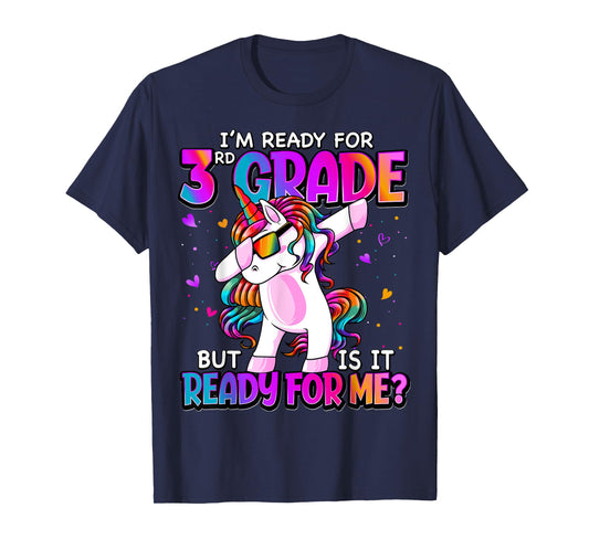 I'm Ready For 3rd Grade Shirt Back To School 3rd Grade Girls T-Shirt