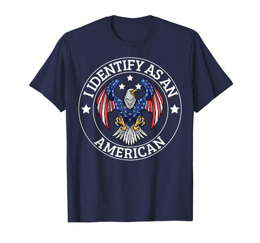 I Identify As An American USA Flag 4th Of July Eagle T-Shirt