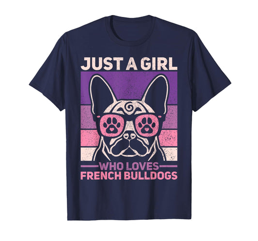 Retro Dog Lover Outfit Just A Girl Who Loves French Bulldogs T-Shirt