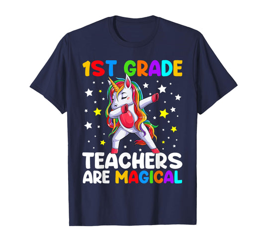 1st Grade Teachers Are Magical Unicorn Back To School T-Shirt for Men Women Kids