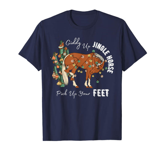 Giddy Up Jingle Horse Pick Up Your Feet Western Christmas T-Shirt