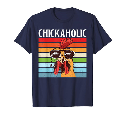 Chickaholic Hen Chicken Lover T-Shirt
