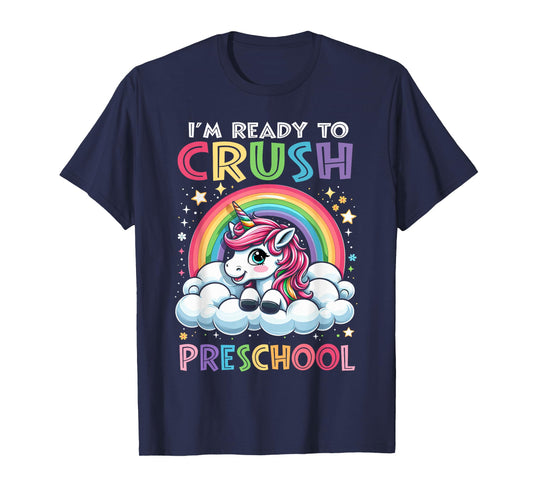 I'm Ready To Crush Preschool Back To School Pre K Girl T-Shirt