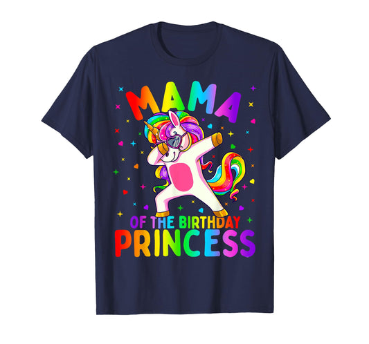 Mama of the Birthday Princess Girl Dabbing Unicorn Mom T-Shirt