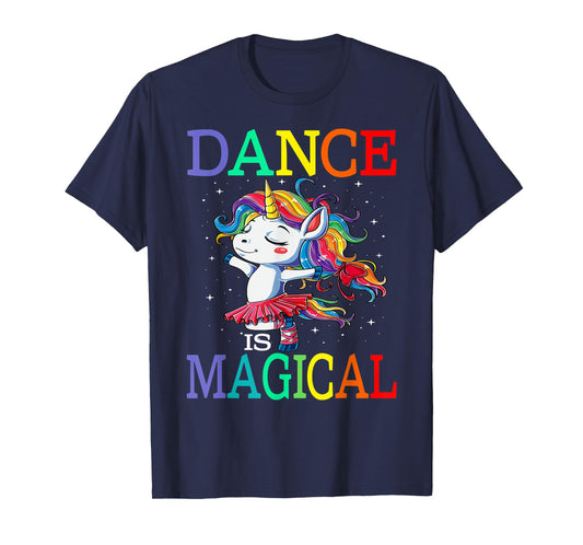 Dance Is Magical Unicorn Back To School T-Shirt
