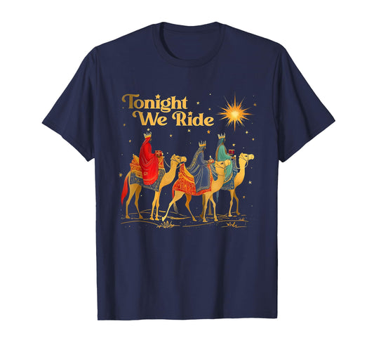 Tonight We Christmas Ride Men With Camel Ride Christian T-Shirt