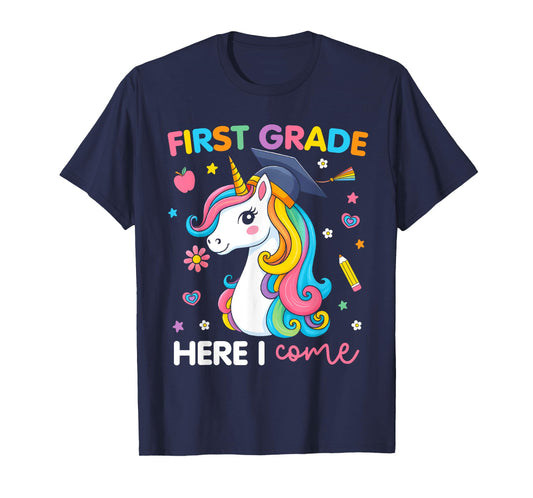 First Grade Here I Come Unicorn Girls Kids Back To School T-Shirt