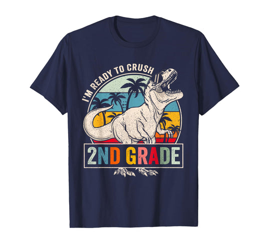 I'm Ready To Crush 2nd Grade Dinosaur Boys Back To School T-Shirt