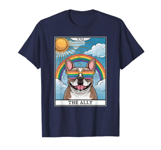 Funny Ally Dog French Bulldog Sunglasses LGBTQ Pride T-Shirt