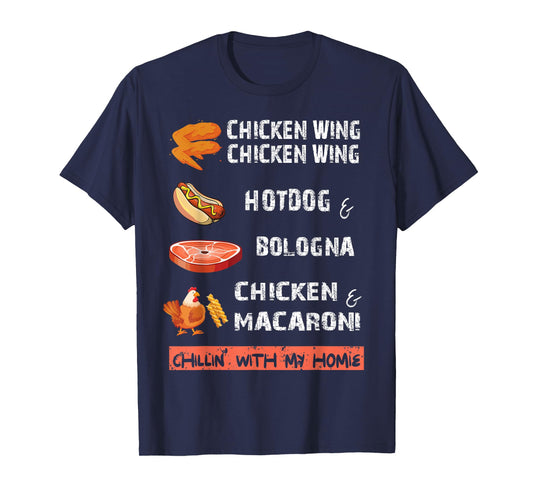 Chicken Wing Chicken Wing Hot & Bologna Song Lyric apparel T-Shirt