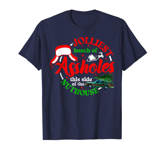Retro Jolliest Bunch Of Assholes This Side Of The Nut House T-Shirt