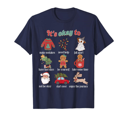 It's Okay To Mental Health Christmas School Counselor Xmas T-Shirt