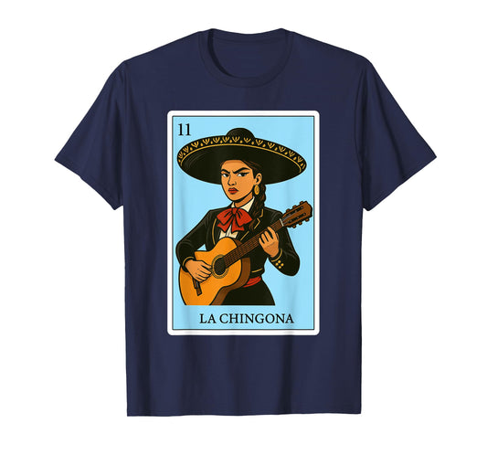 La Chingona Mariachi Funny Spanish-Mexican Bingo Gifts Women T-Shirt