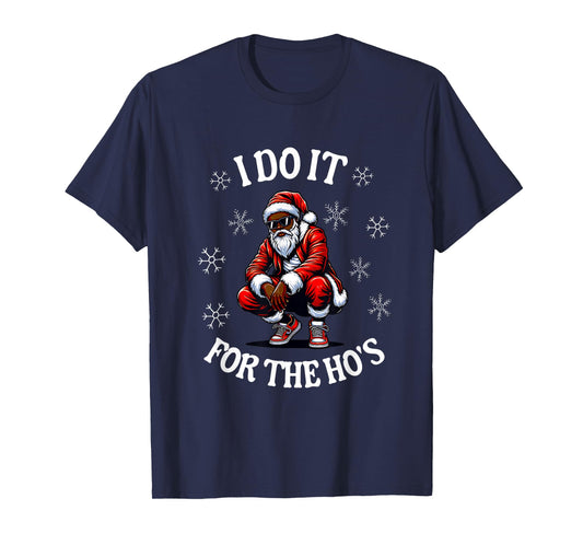 I Do It For The Hos African American Christmas Afro Santa T-Shirt