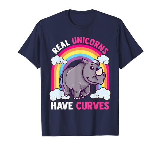 Real Unicorns Have Curves Funny Rhinoceros Animals Lover T-Shirt