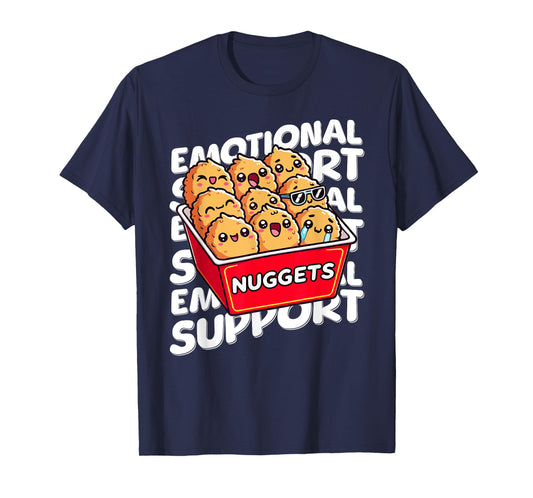 Emotional Support Happy Kawaii Chicken Nuggets T-Shirt