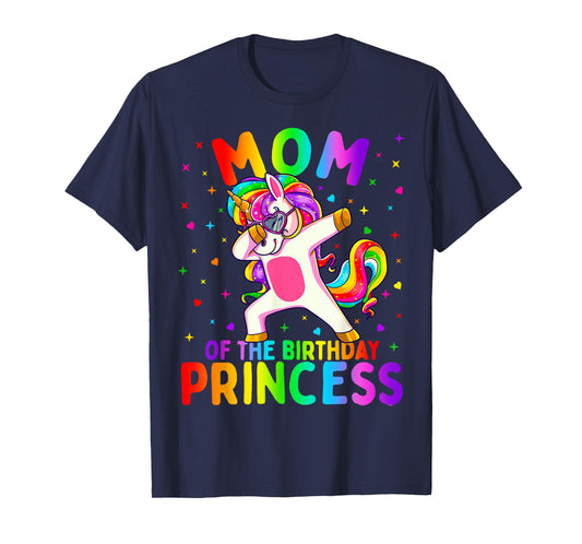 Mom of the Birthday Princess Girl Dabbing Unicorn Mother T-Shirt