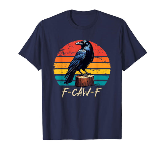 F-Caw-F Black Crow Black Bird Retro Sunset Vintage F-Caw-F T-Shirt