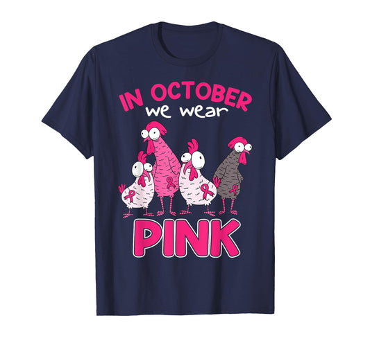 In Oct We Wear Pink Breast Cancer Funny Chicken Halloween T-Shirt