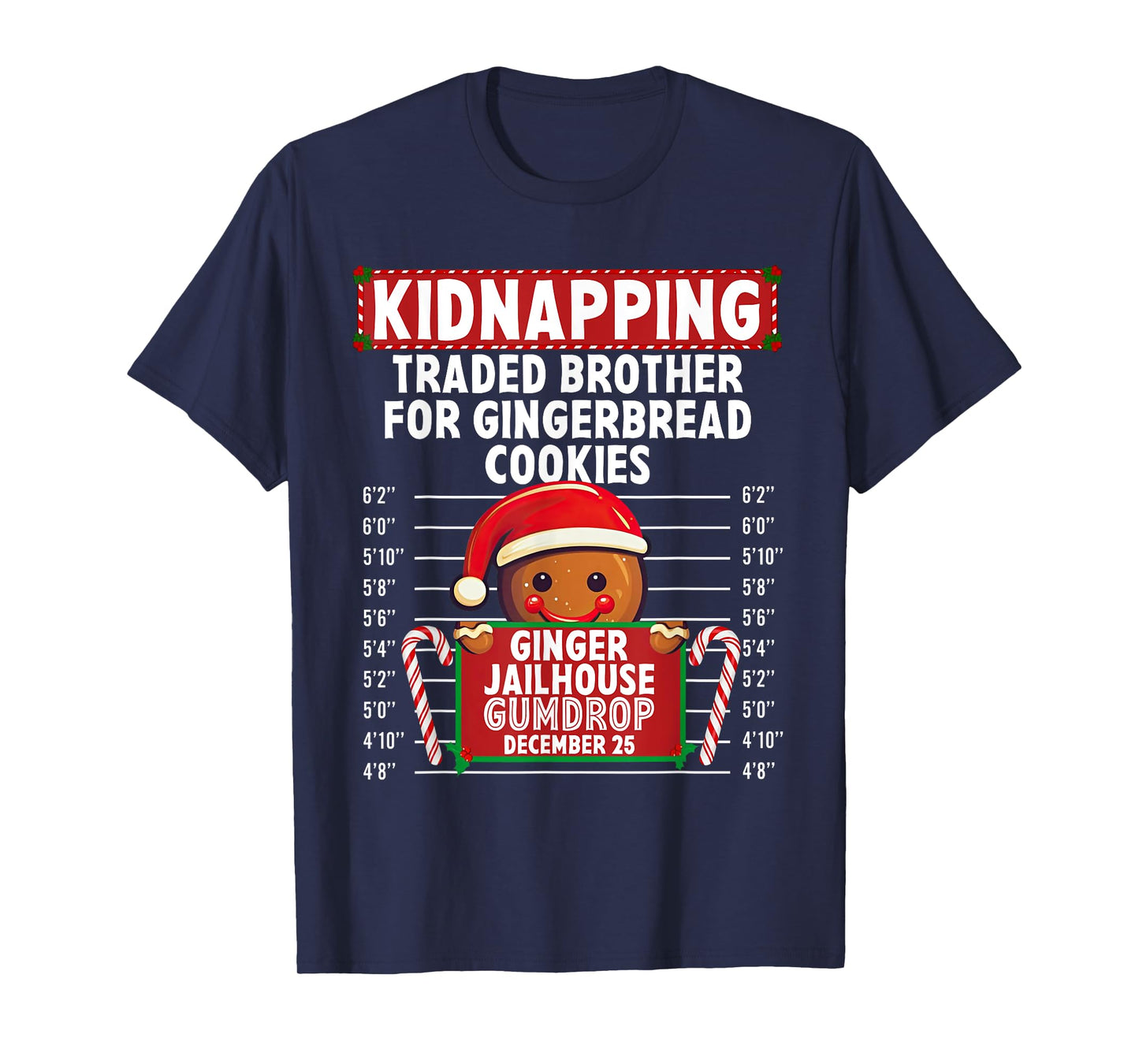 Kidnapping Ginger Jailhouse Christmas Gingerbread Holiday T-Shirt