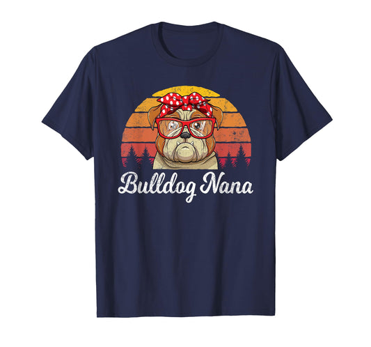 Retro Style English Bulldog Nana Dogs Lover Funny Grandma T-Shirt