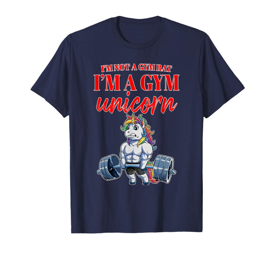 i'm not a gym rat i'm a gym unicorn T-Shirt