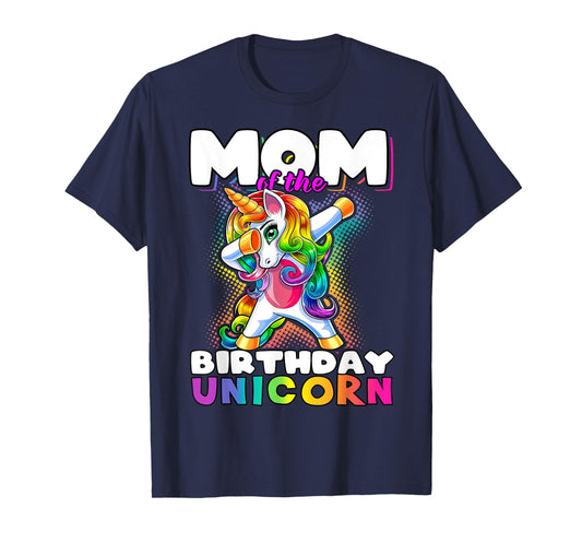 Mom of the Birthday Unicorn Dabbing Unicorn Matching Family T-Shirt