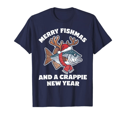 Merry Fishmas and a Crappie New Year Fishing Pun T-Shirt