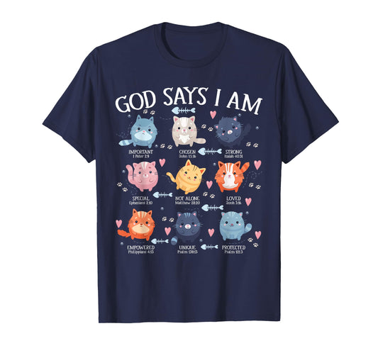God Says I Am Cat Cute Cats Lover Bible Christian Girl Women T-Shirt