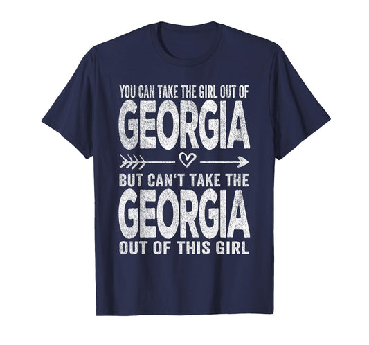 Girl Out Of Georgia Hometown Home Georgia T-Shirt