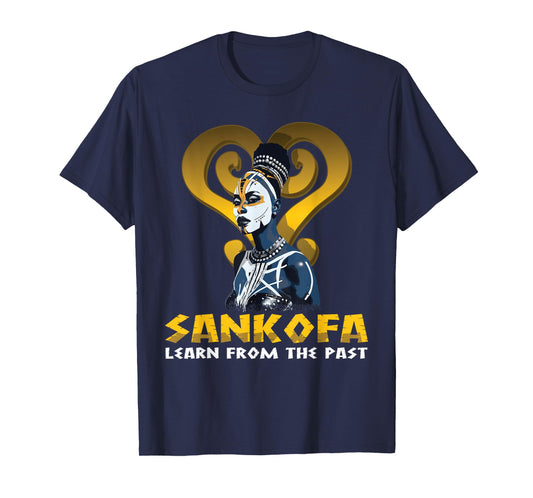 "Sankofa learn from the past" Adinkra Pan African Sankofa T-Shirt