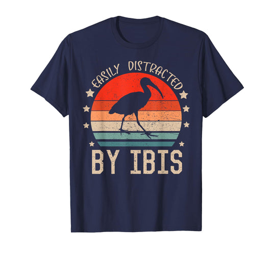 Easily Distracted By Ibis Retro Funny Birds Ibis Lover T-Shirt