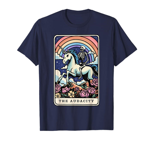 The Audacity Tarot Card Skeleton Riding Unicorn Sarcastic T-Shirt