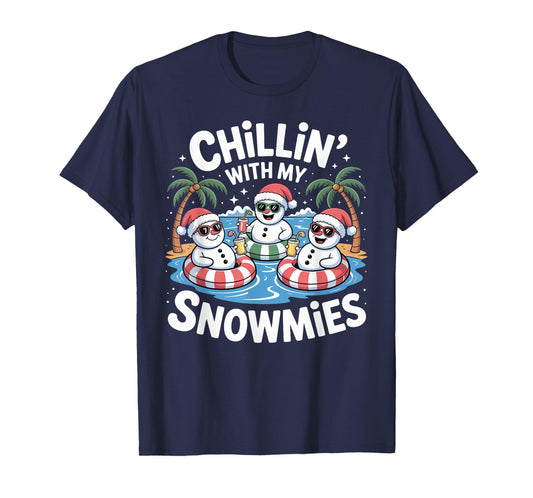 Chillin' With My Snowmies Xmas in July Santa T-Shirt