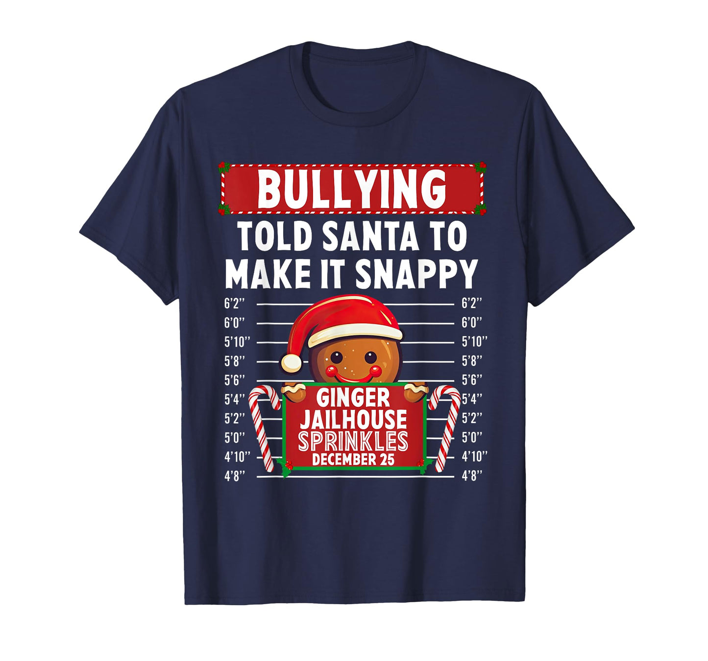 Bullying Ginger Jailhouse Christmas Xmas Gingerbread Holiday T-Shirt