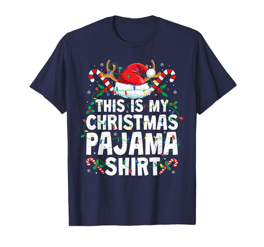 Christmas for Men Women This is My Christmas Pajama Shirt T-Shirt