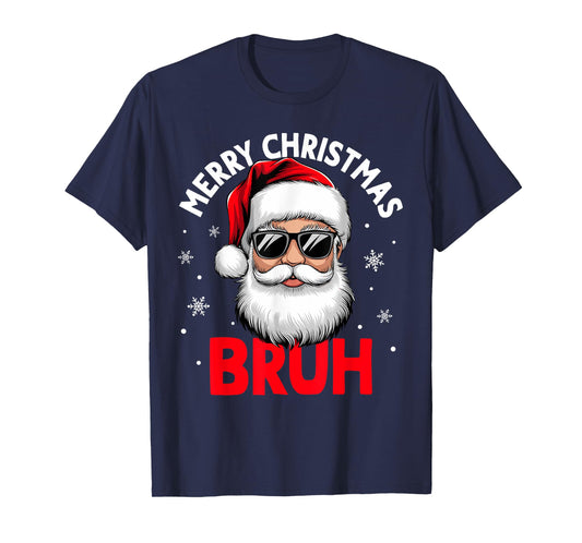 Merry Christmas Bruh Funny Santa Claus Retro Men Women Kids T-Shirt