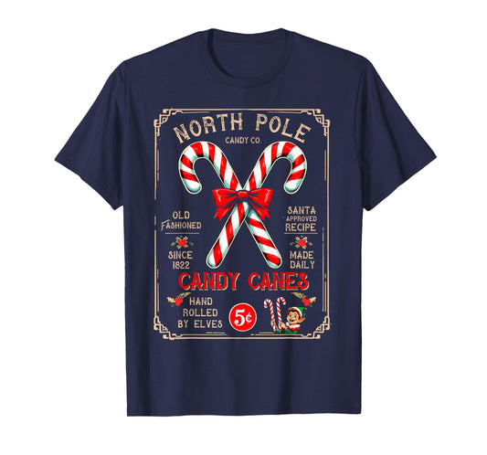 North Pole Candy Cane Hand Rolled by Elves Christmas Xmas T-Shirt