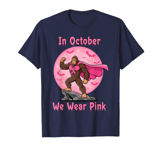 in October We Wear Pink Bigfoot Halloween Breast Cancer T-Shirt