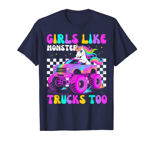 Girls Like Monster Trucks Too Rainbow Cute Unicorn T-Shirt