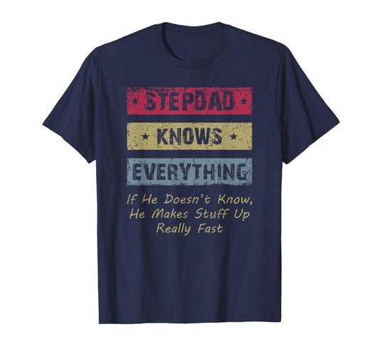 Vintage Stepdad Knows Everything Funny Step Dad Stepfather T-Shirt