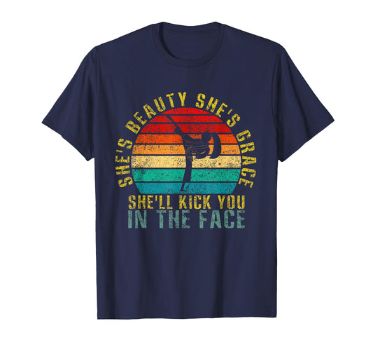 She's Beauty She's Grace She'll Kick You In The Face Retro T-Shirt